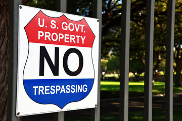US Government Property No Trespassing sign