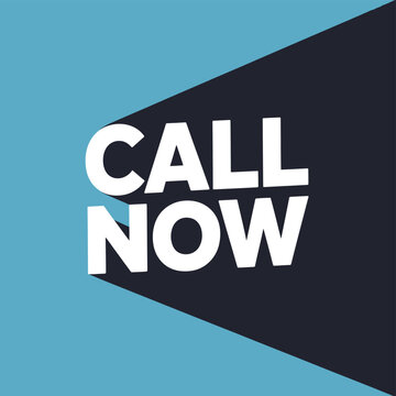 Strong promotional call to action states Call Now with shadow effect.