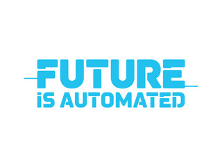 Futuristic Automated Technology Slogan Design