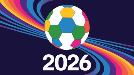 Obraz premium A vibrant soccer ball is centered against a dynamic background of rainbow colored streaks with the year 2026 prominently displayed below high quality professional detailed modern