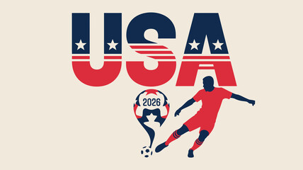 A graphic displays usa in bold lettering incorporating stars and a soccer player silhouette promoting the 2026 world cup event high quality professional detailed modern elegant