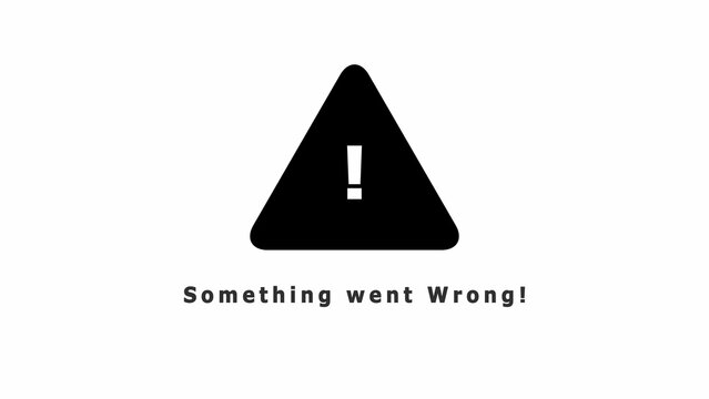 Black triangle with white exclamation mark and text something went wrong error