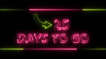 Obraz premium Neon bright text 25 day inside a horizontal banner magenta red color 4k illustration. Display day 25 text 4k illustration, calendar counter concept.
