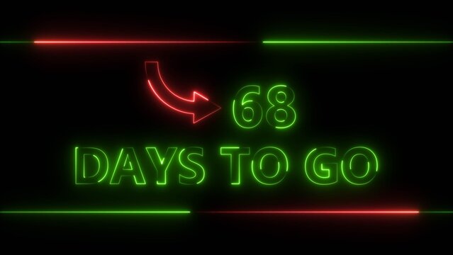 Neon bright text 68 day inside a horizontal banner green color 4k illustration. Display day 68 text 4k illustration, calendar counter concept.