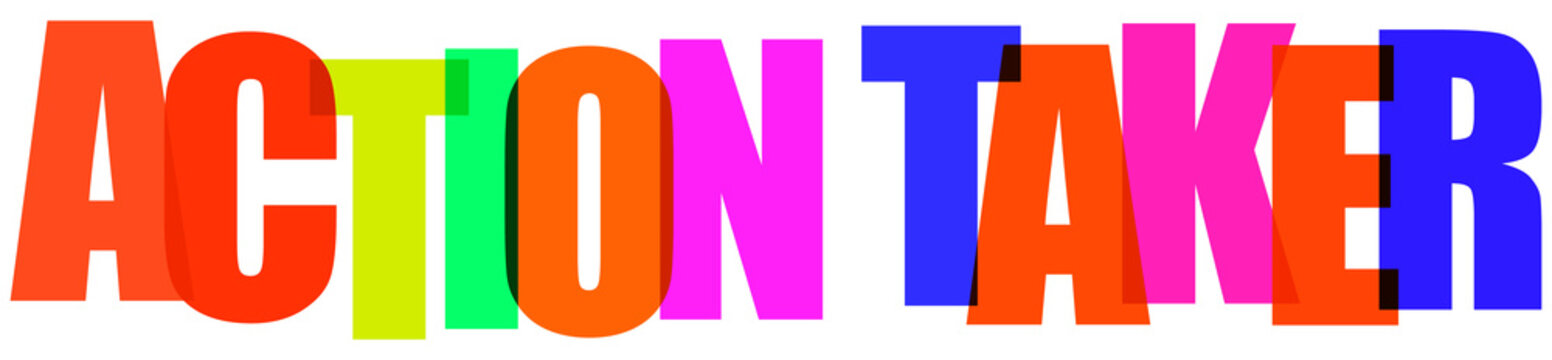 Colorful action taker text on transparent background