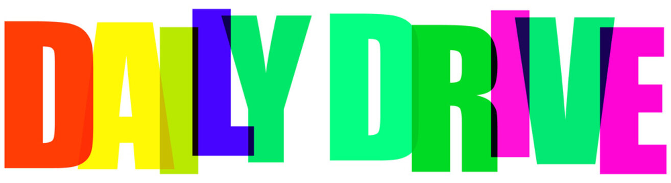 Colorful daily drive text logo on transparent background