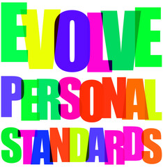 Evolve personal standards typography on multicolored background on transparent background
