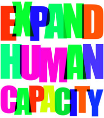 Expand human capacity typography on white background design on transparent background