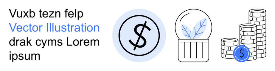 Obraz premium Financial planning, investment growth, savings, economy, wealth management, earning. Dollar symbol, coin stacks and a symbolic plant under glass. Financial planning and investment growth concept