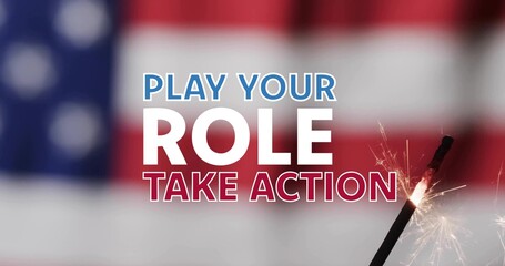 Displaying centered bold slogan on banner, blurred US flag and lower-right sparkler emitting sparks