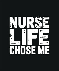 Naklejka premium Nurse Life Chose Me Text on Black Background Motivational Quote for Healthcare Professionals