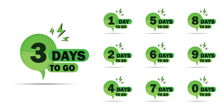 Countdown days to go banner. count time and days for sale banner, poster, lable, Nine, eight, seven six five four three two one zero days to go with green color. Vector template 
