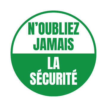 Symbole n'oubliez jamais la s&eacute;curit&eacute;