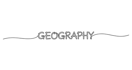 Fototapeta premium Artistic continuous line drawing of the word geography with simple design. No editable strokes