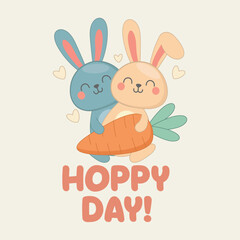 Cute Easter Bunnies Hugging a Carrot with Hoppy Day Greeting