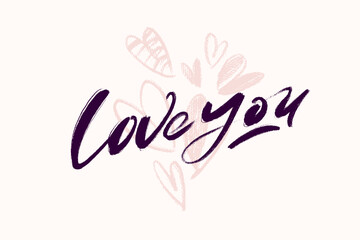 Obraz premium Love you ink text with pink drawn hearts on the background. Love you calligraphic lettering. Hand drawn quote about love. Valentines day greeting card template. Vector illustration.