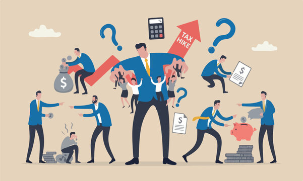 Tax hike, government increase meeting teams boulder uphill mountain peak steal people, debt loan interest to pay , unethical overcharge , businessman hold people shaking to get all their money