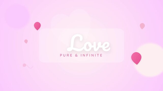 Romantic Pink Background with Love Pure and Infinite Text