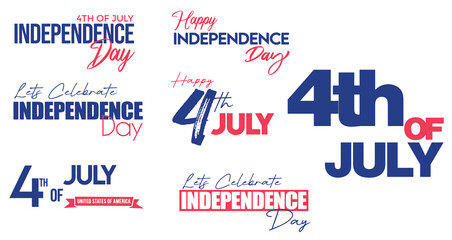 Independence July Fourth America USA holiday celebration typography vector patriotic lettering set with 4th July phrases and festive red blue script text for national event banner design,  © Maddy