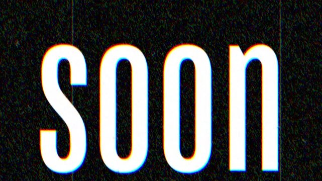 Streaming soon text message animation