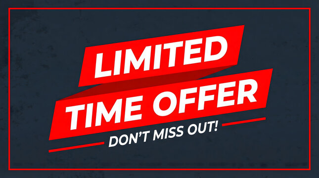 Vibrant digital advertisement graphic with urgent Limited Time Offer in bold white text on bright red ribbons against a dark background