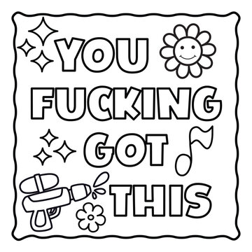 Bold and Easy Motivational Swear Word Coloring Page, Sweary Motivational Quotes, Sweary Coloring Page, Groovy letters and Swear Words, Inspirational Swear Word, Funny Quotes, Sweary Affirmations,