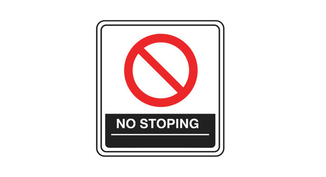 Traffic sign with a red circle and slash over a black rectangle with the text no stoping for road safety and traffic regulation themes.