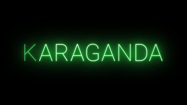 Flickering neon green glowing karaganda sign animated on black background.
