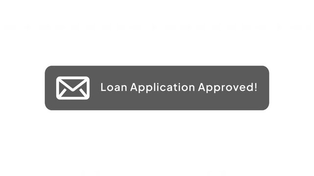 Loan Application Approved Notification | Banking Approval, Financial Credit Acceptance and Fintech Success Animation