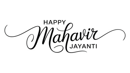 Elegant Happy Mahavir Jayanti Calligraphy Typography Design With Decorative Flourish Swashes, Jain Festival Greeting Text Illustration In Minimal Black Script Style For Religious Celebration Banner  © VectorCraze