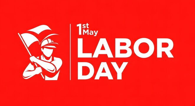 Celebrating workers' rights on international labor day may 1st may day