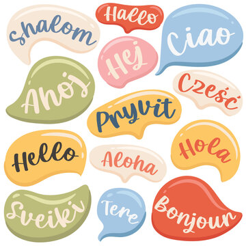 Colorful speech bubble stickers with hello greetings in different languages. English translation for - Shalom, Hallo, Ciao, Ahoj, Czesc, Aloha, Hola, Pryvit, Sveiki, Tere, Bonjour - is Hello.