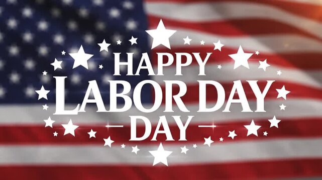 Happy Labor Day text with stars on American flag background