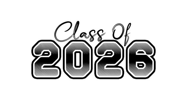 Hand drawn class of 2026 graduation text illustration, class of 2026 badge vector.
