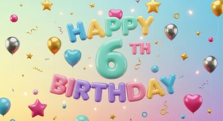 Fototapeta premium Happy 6th Birthday Playful 3D Typography Greeting Card Design, Joyful Celebration Concept