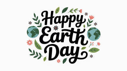 Fototapeta premium Happy earth day eco friendly greeting with globe and leaves on white background for environmental awareness