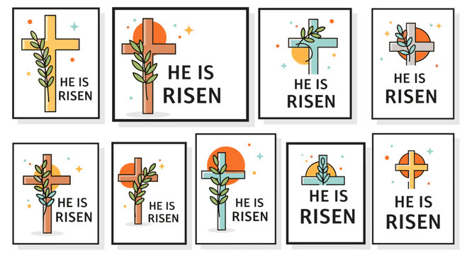 A set of ten inspirational illustrations featuring crosses and the phrase 'He Is Risen' in modern minimalist vector style, perfect for Easter celebrations or church decor