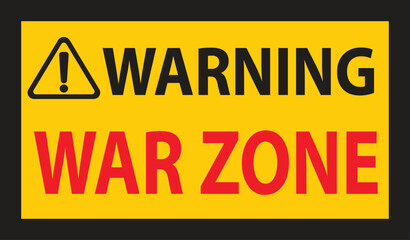 Obraz premium War Zone Warning Road Sign Victor illustration