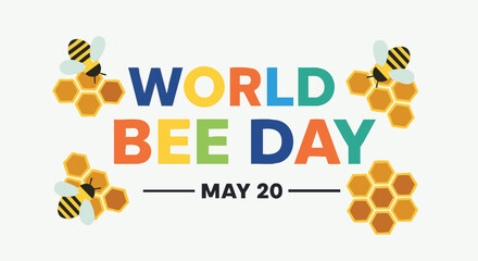 World Bee Day banner with colorful typography and honeycomb pattern in bright warm lighting for social media post © Any