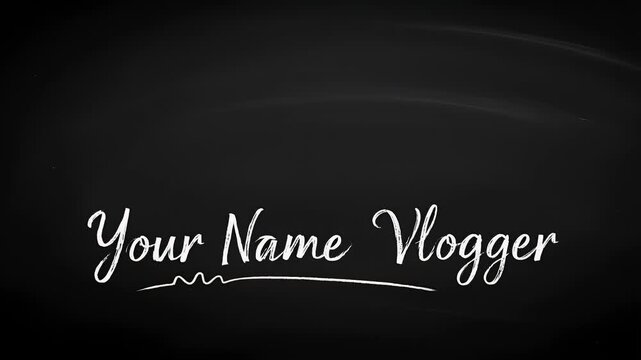 White text "Your Name Vlogger" written in script on a dark background