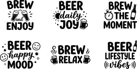 Obraz premium Funny Beer Quotes Typography Bundle for T Shirt Designs Bar Posters and Craft Brew Lifestyle