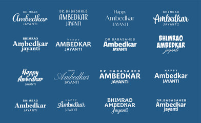 Happy Ambedkar Jayanti creative typography set vector design on blue background. © RMAKE