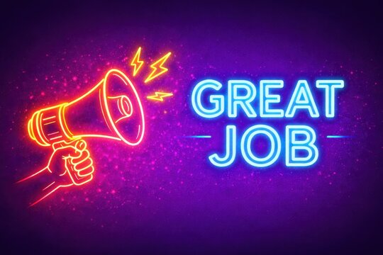 Great job neon light sign on brick wall background with hand holding megaphone