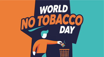 Man Discarding Cigarette in Trash Can with Bold Typography in Flat Design on World No Tobacco Day for Health Awareness © Any