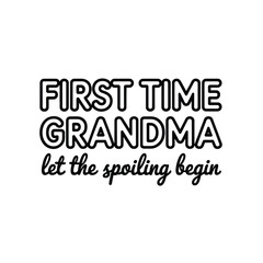 Fototapeta premium First time grandma a playful message celebrating new grandparent status