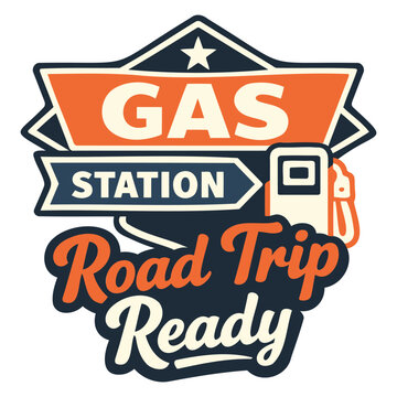 Vintageinspired retro gas station logo design with fuel pump illustration and road trip ready text perfect for travel adventure and automotive themes