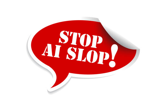 Stop AI Slop Red Speech Bubble Sticker Icon