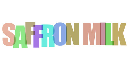 Saffron milk graphic with colorful typography and bold lettering on a clean white background creating a visually appealing design for beverage branding and advertising purposes. © MD