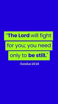 Inspirational Bible Quote The Lord Will Fight For You on Blue Background.