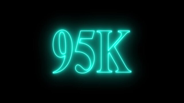 Celebrate 95k Follower Text Animation. Animation 95K followers motion graphic suitable for social media, 95K subscribers milestone neon sign glowing blue light motion video footage 4k cinematic clip,